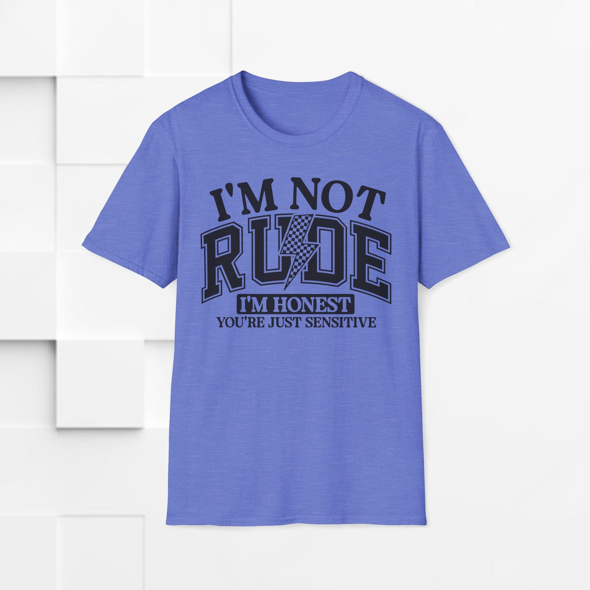 I'm Not Rude Unisex Softstyle T-Shirt – Honest Statement Tee for Fun Encounters - GULLYDESIGN