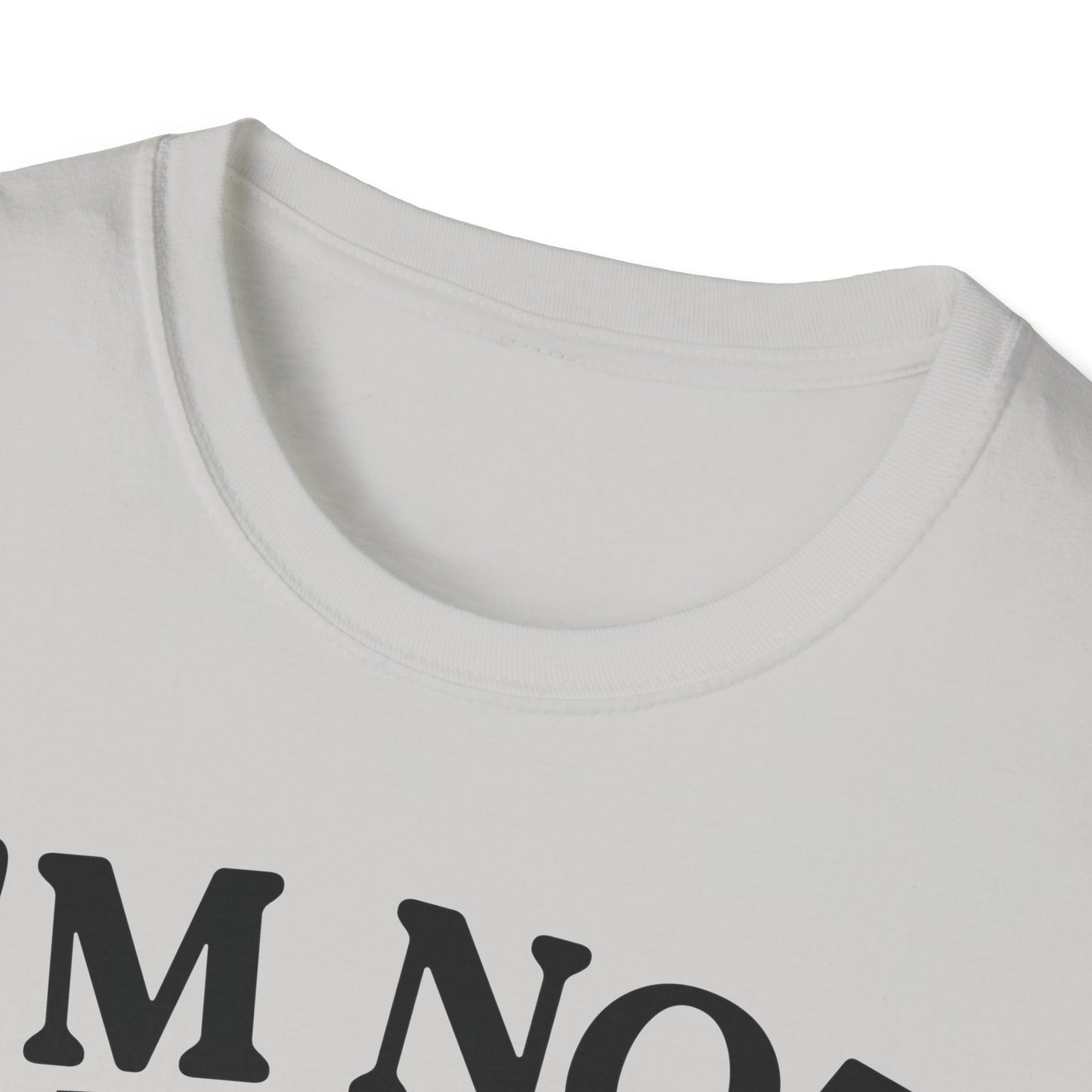 I'm Not Rude Unisex Softstyle T-Shirt – Honest Statement Tee for Fun Encounters