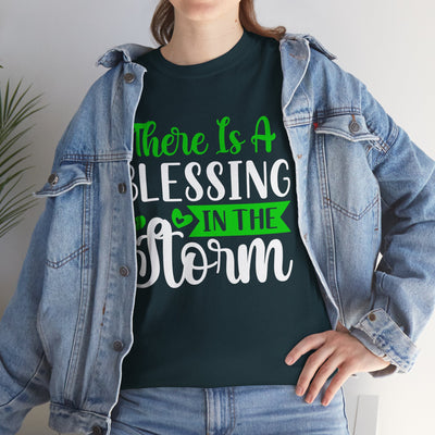 Inspirational Tee - &quot;There Is A Blessing In The Storm&quot;