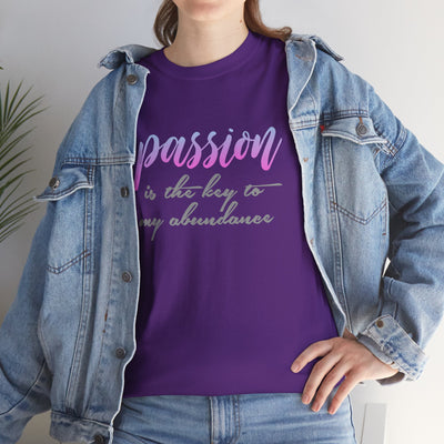 Passion is the Key Unisex Heavy Cotton Tee - Motivational T-Shirt for Inspiration and Abundance
