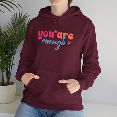 Inspirational Unisex Hoodie - 'You Are Enough' Motivational Sweatshirt for Self-Love & Positivity