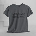 Inspirational Unisex Heavy Cotton Tee - 'Tomorrow Needs You' - GULLYDESIGN