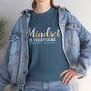 Mindset Unisex Heavy Cotton Tee - Inspirational T-Shirt for Positive Thinking