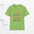 Inspirational Unisex Softstyle T-Shirt - 'Don't Look Back You're Not Going That Way' - Motivational Apparel for Everyday Wear - GULLYDESIGN