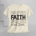 Faith Over Fear Unisex Heavy Cotton Tee - Inspirational T-Shirt - GULLYDESIGN