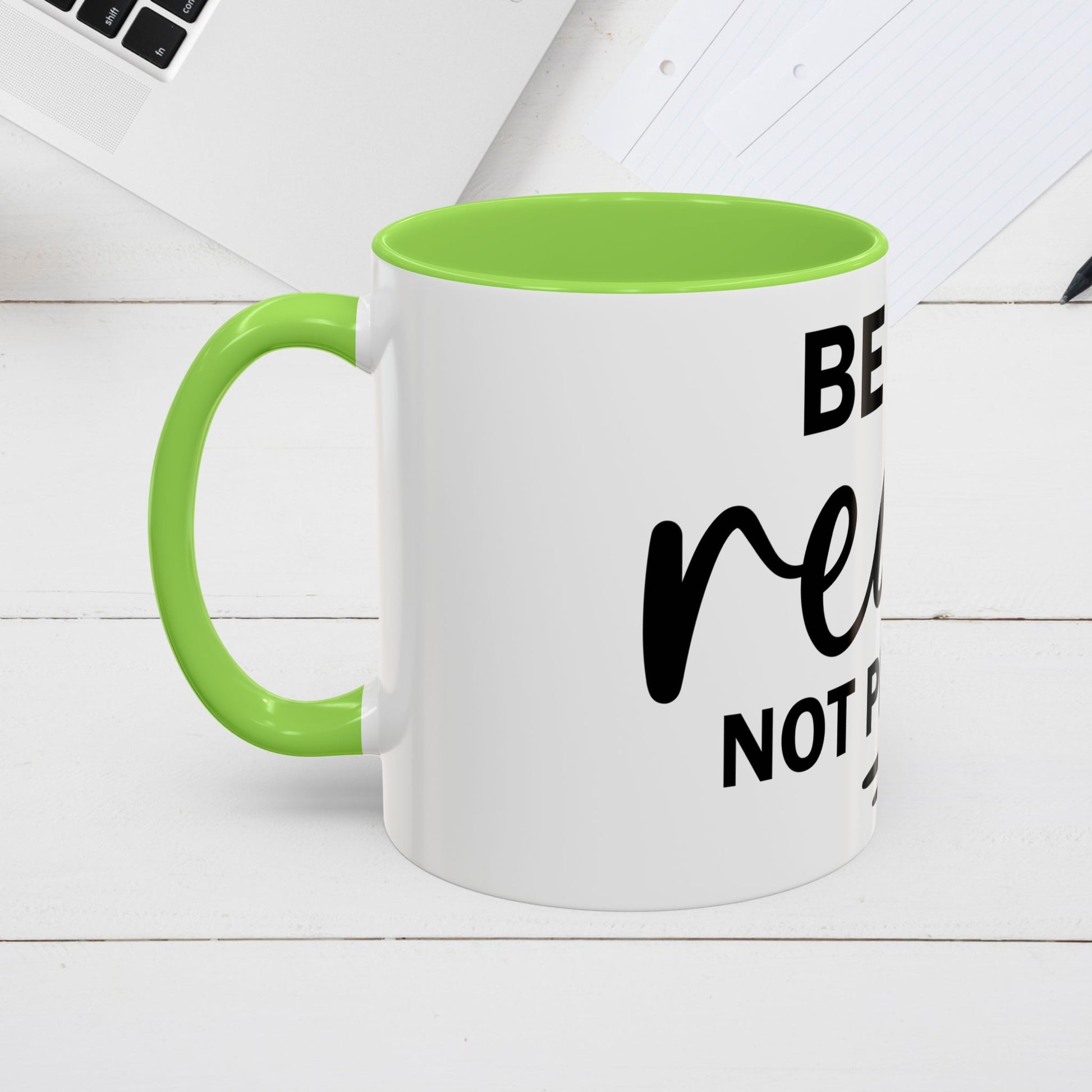 Inspirational Coffee Mug - "Be Real Not Perfect" - Colorful 11oz & 15oz Designs - GULLYDESIGN