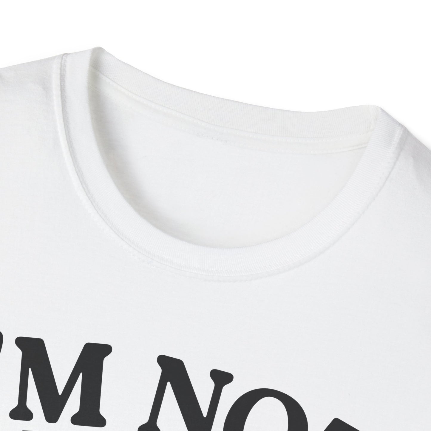 I'm Not Rude Unisex Softstyle T-Shirt – Honest Statement Tee for Fun Encounters