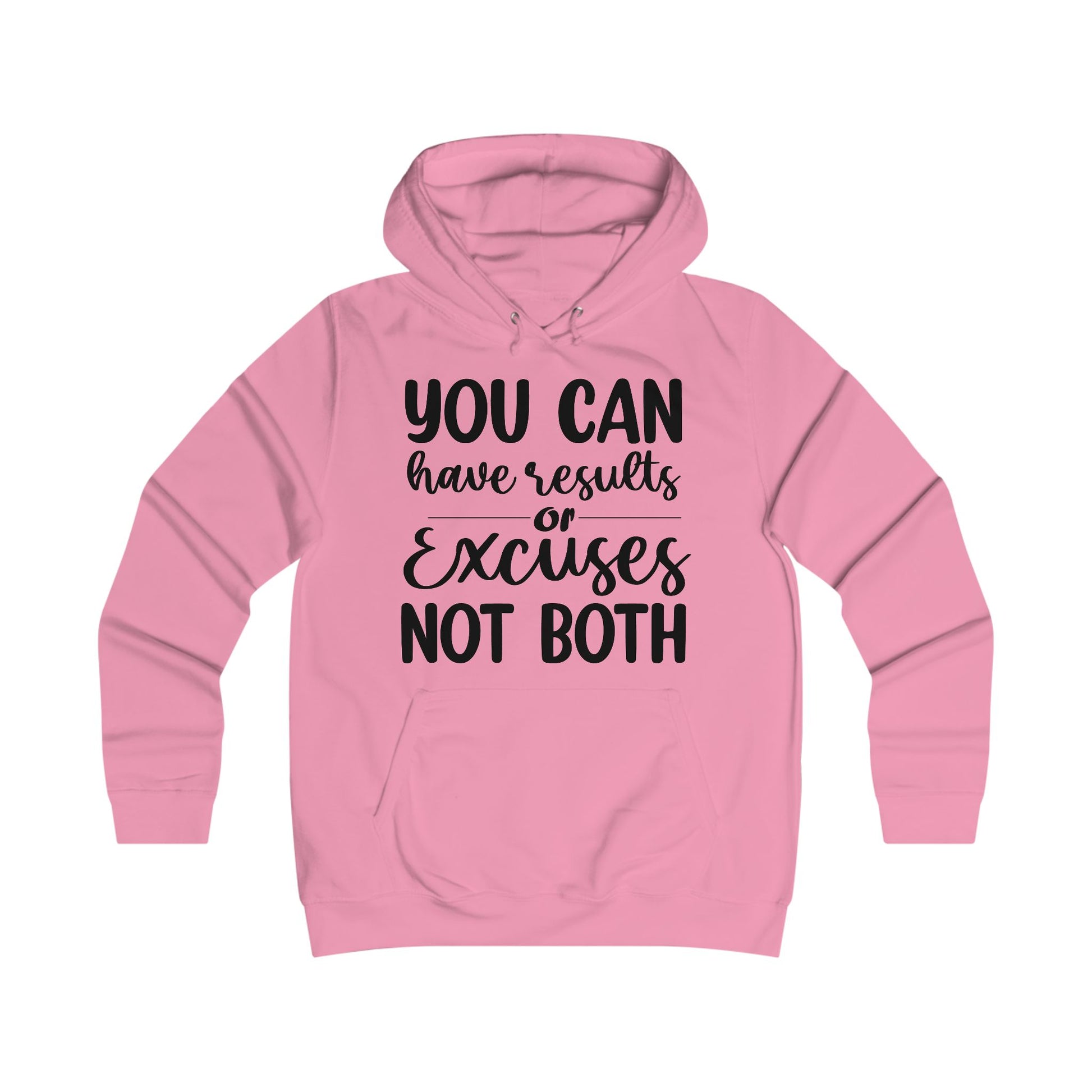 Results & Excuses Girlie College Hoodie - GULLYDESIGN