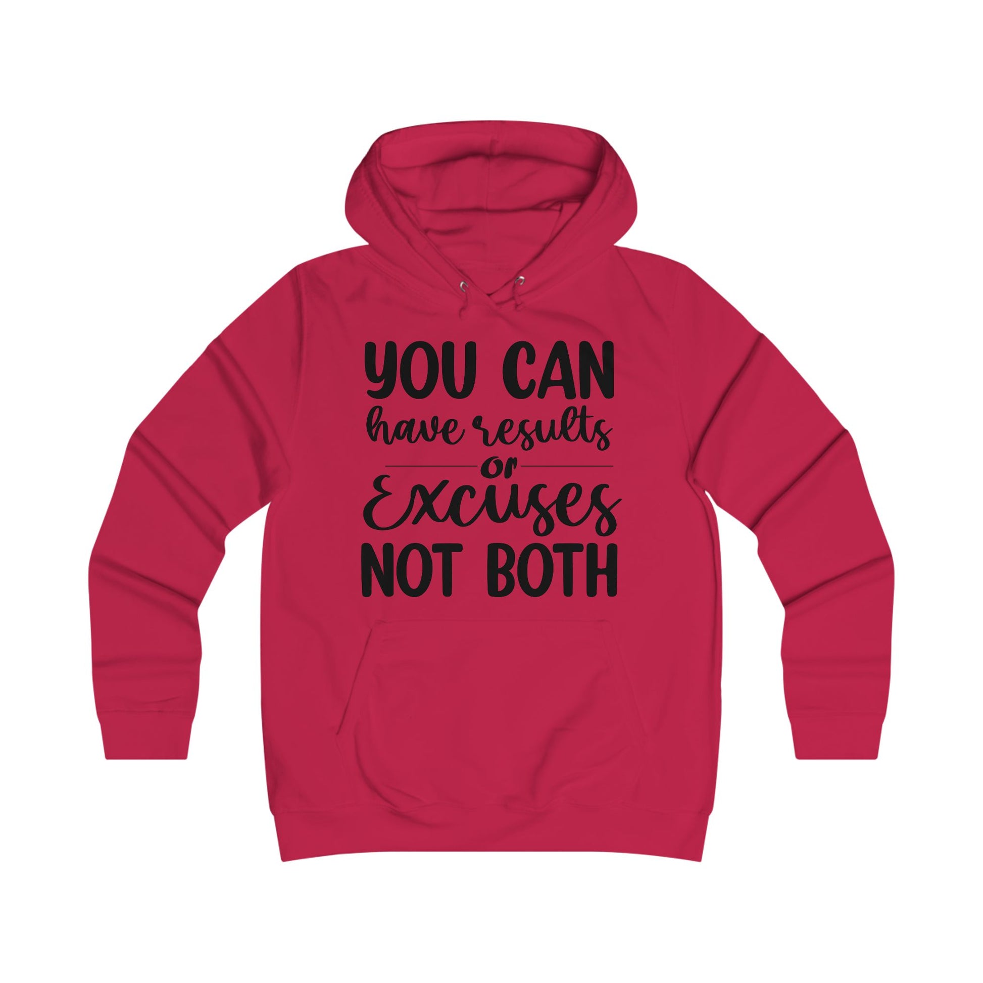 Results & Excuses Girlie College Hoodie - GULLYDESIGN