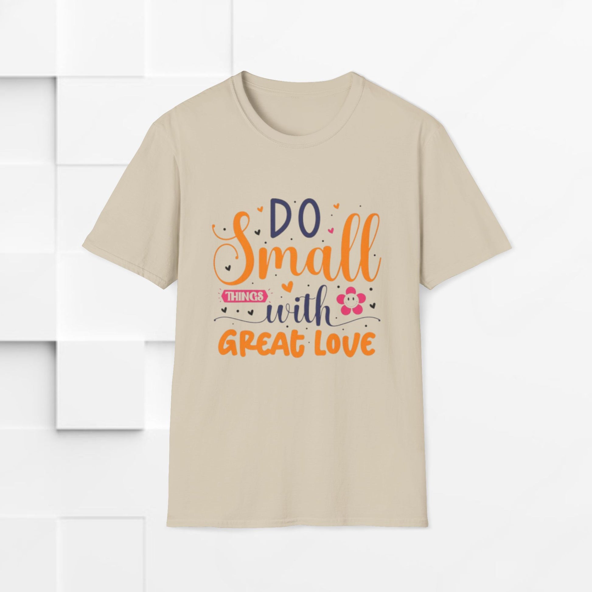 Do Small Things With Great Love Inspirational Tee - GULLYDESIGN