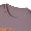 Inspirational Unisex Softstyle T-Shirt - 'Don't Look Back You're Not Going That Way' - Motivational Apparel for Everyday Wear - GULLYDESIGN
