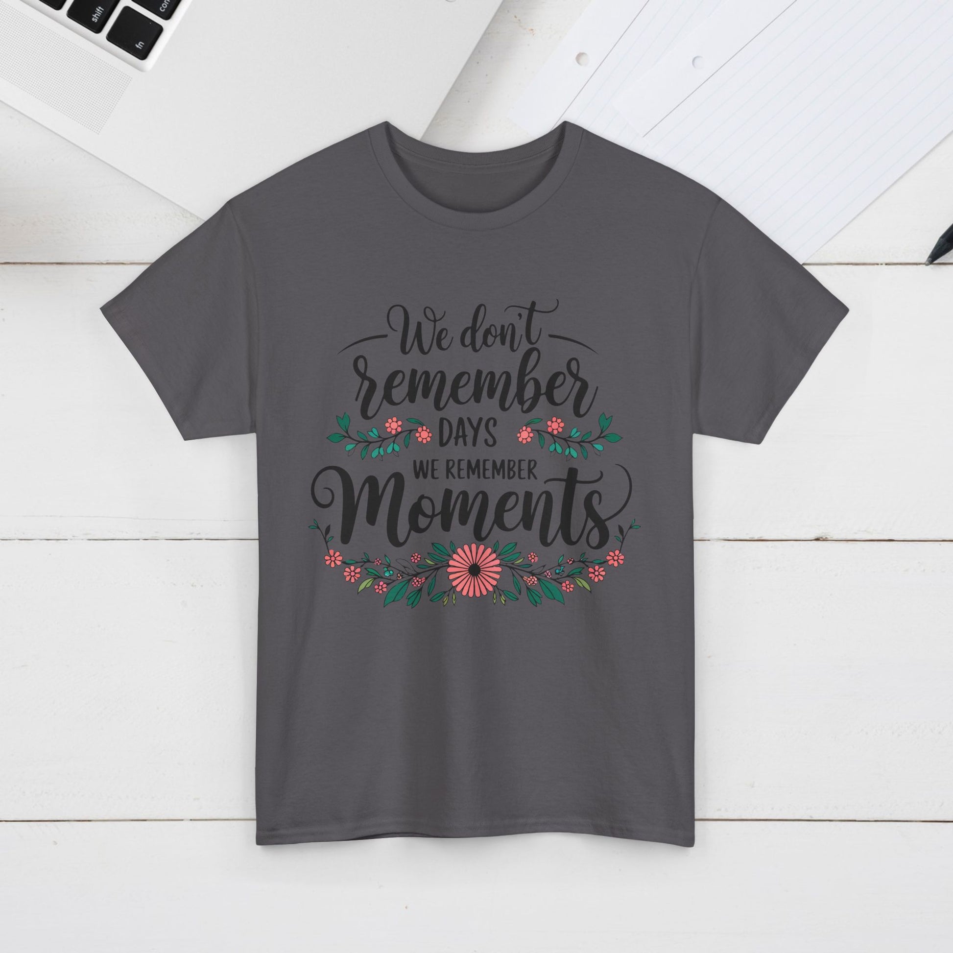 Moments Remembrance Unisex Heavy Cotton Tee - Inspirational Graphic Shirt - GULLYDESIGN