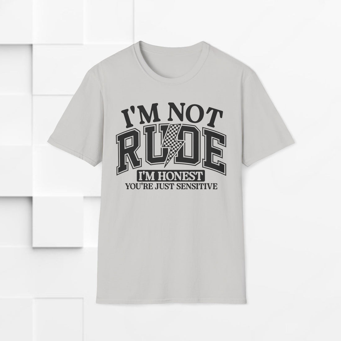 I'm Not Rude Unisex Softstyle T-Shirt – Honest Statement Tee for Fun Encounters - GULLYDESIGN
