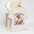 Good Moms Say Bad Words Unisex Heavy Cotton Tee | Funny Mom Shirt - GULLYDESIGN
