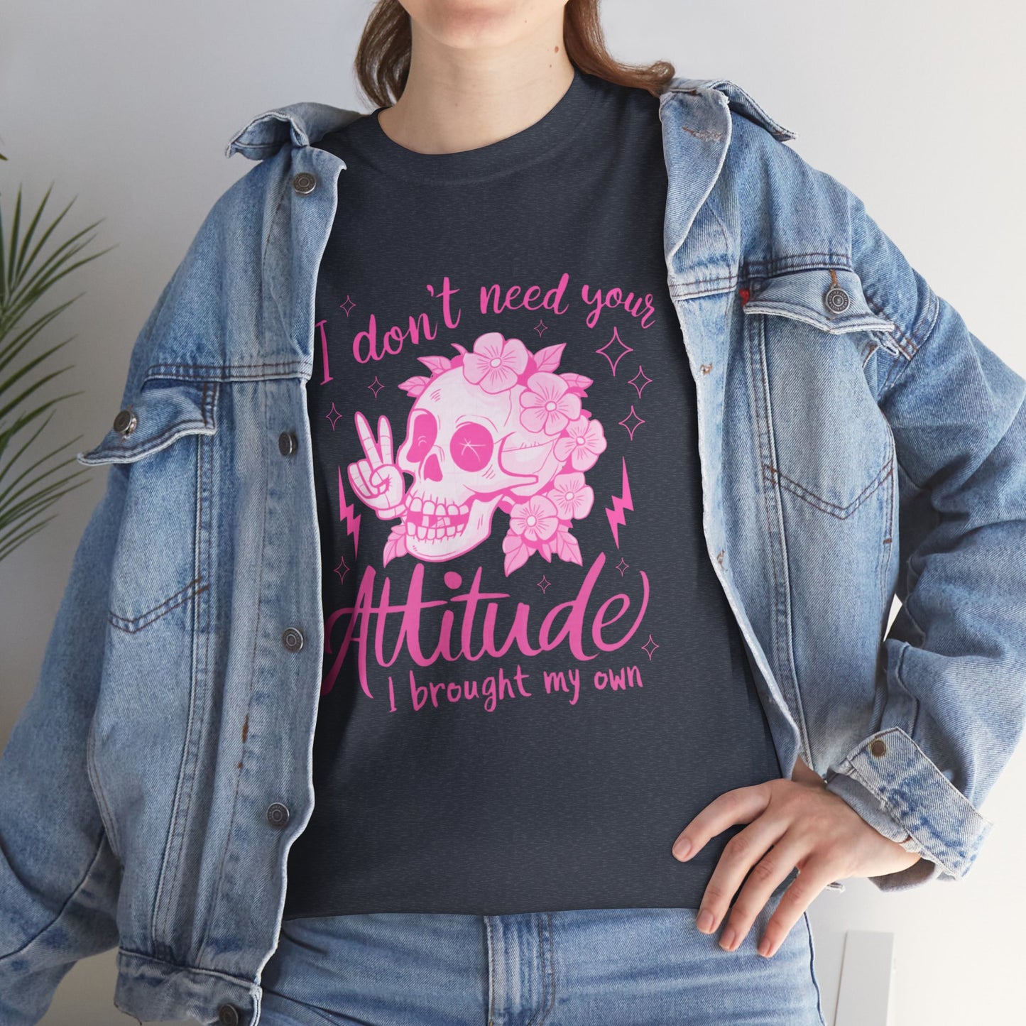 Unisex Heavy Cotton Tee - 'I Don't Need Your Attitude, I Brought My Own'