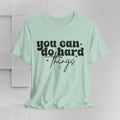 Motivational Quote Tee - 