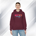 Inspirational Unisex Hoodie - 'You Are Enough' Motivational Sweatshirt for Self-Love & Positivity - GULLYDESIGN