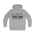 Stay Positive Work Hard Motivational College Hoodie - GULLYDESIGN