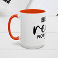 Inspirational Coffee Mug - 