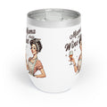 Mama Needs Wine Tumbler - Stylish Insulated Wine Glass for Moms & Wine Lovers, Perfect for Gifts and Celebrations - GULLYDESIGN