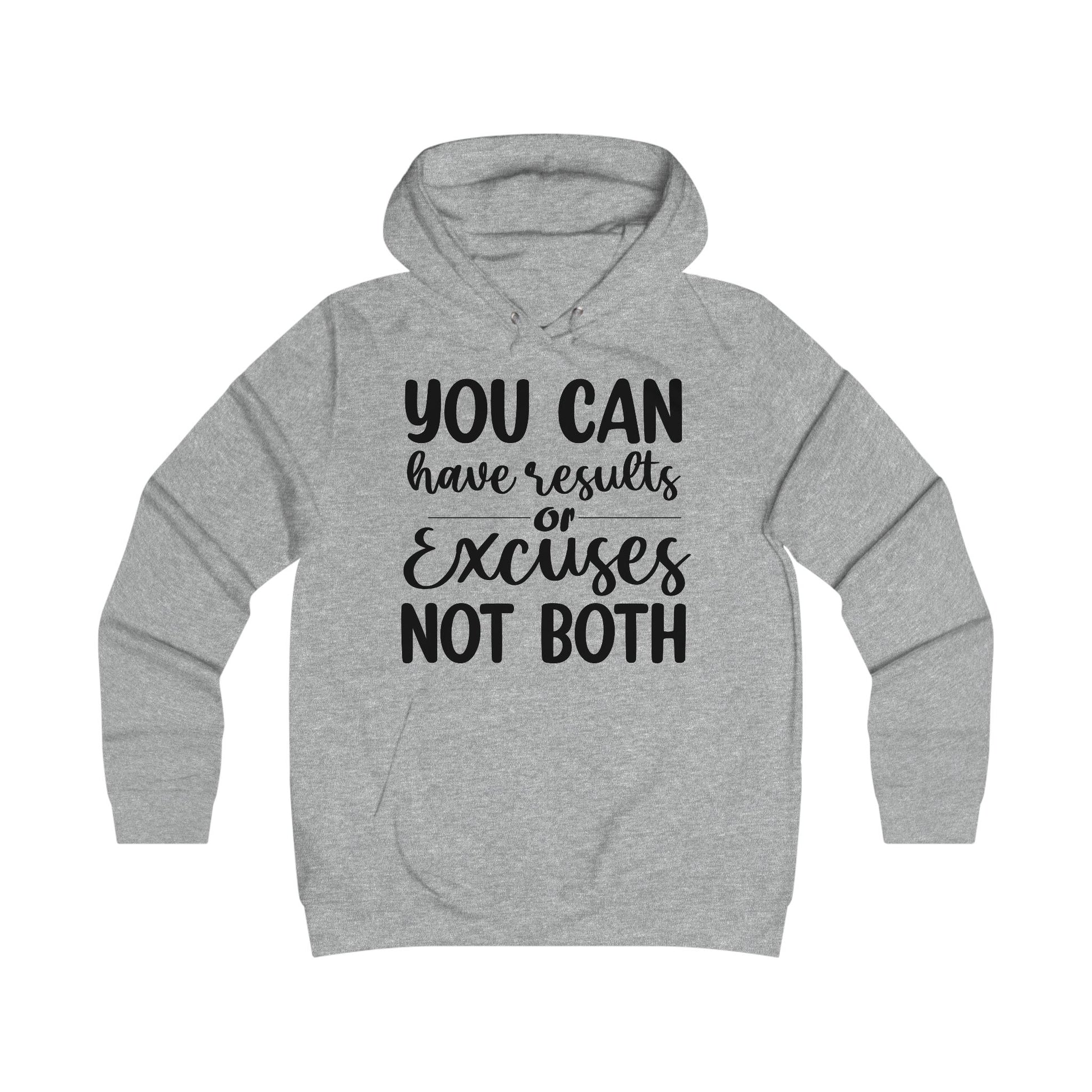 Results & Excuses Girlie College Hoodie - GULLYDESIGN