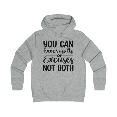 Results & Excuses Girlie College Hoodie