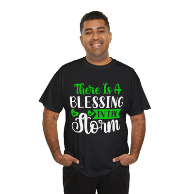 Inspirational Tee - &quot;There Is A Blessing In The Storm&quot;