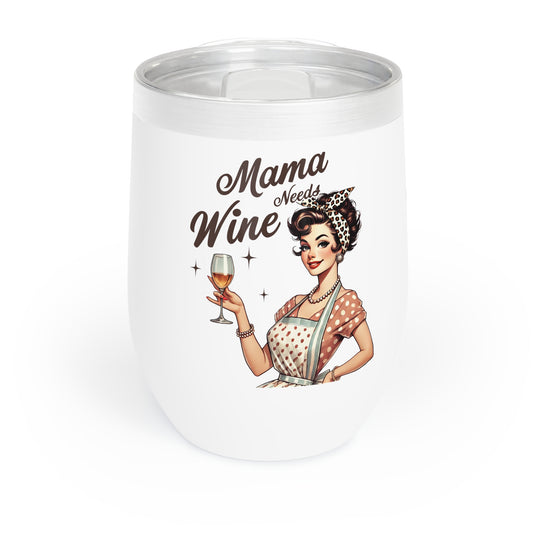 Mama Needs Wine Tumbler - Stylish Insulated Wine Glass for Moms & Wine Lovers, Perfect for Gifts and Celebrations