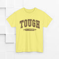 Tough as a Mother Unisex Heavy Cotton Tee - GULLYDESIGN