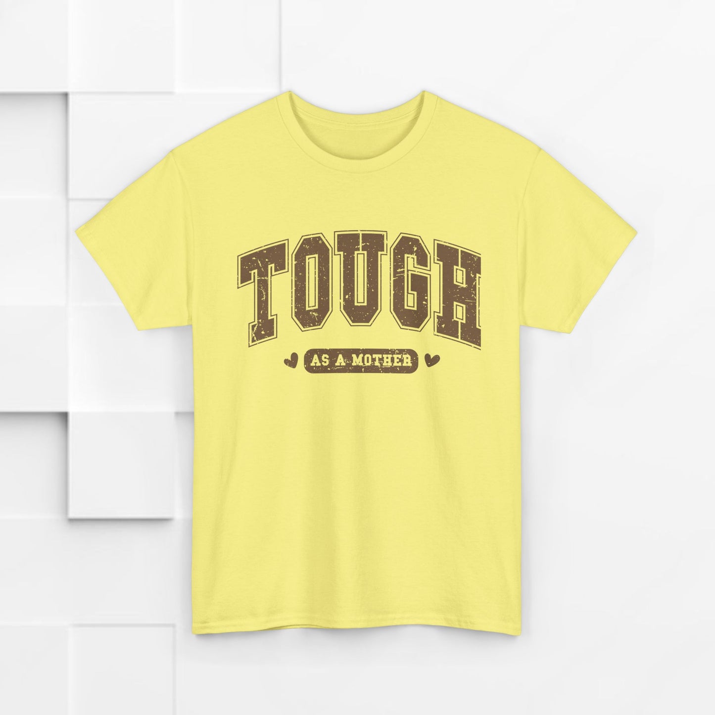 Tough as a Mother Unisex Heavy Cotton Tee