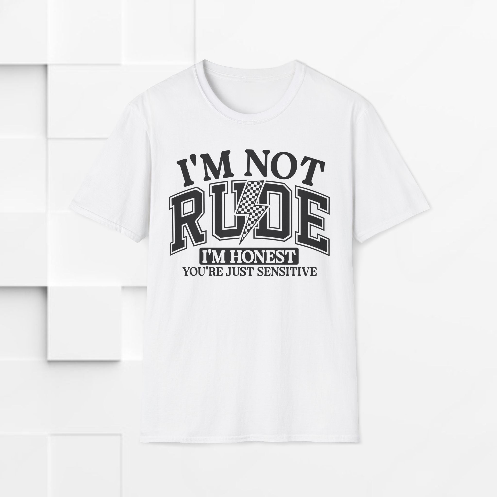 I'm Not Rude Unisex Softstyle T-Shirt – Honest Statement Tee for Fun Encounters - GULLYDESIGN