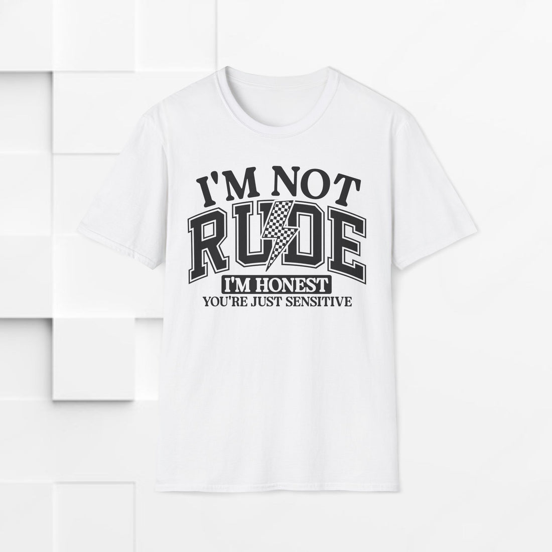 I'm Not Rude Unisex Softstyle T-Shirt – Honest Statement Tee for Fun Encounters - GULLYDESIGN