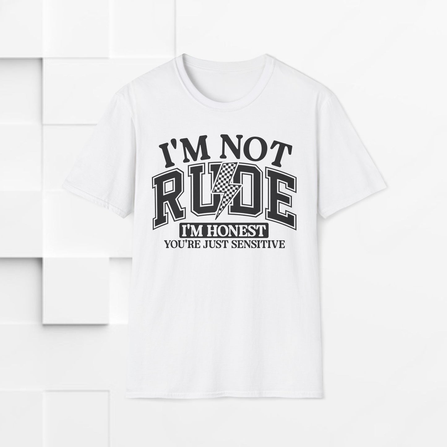 I'm Not Rude Unisex Softstyle T-Shirt – Honest Statement Tee for Fun Encounters