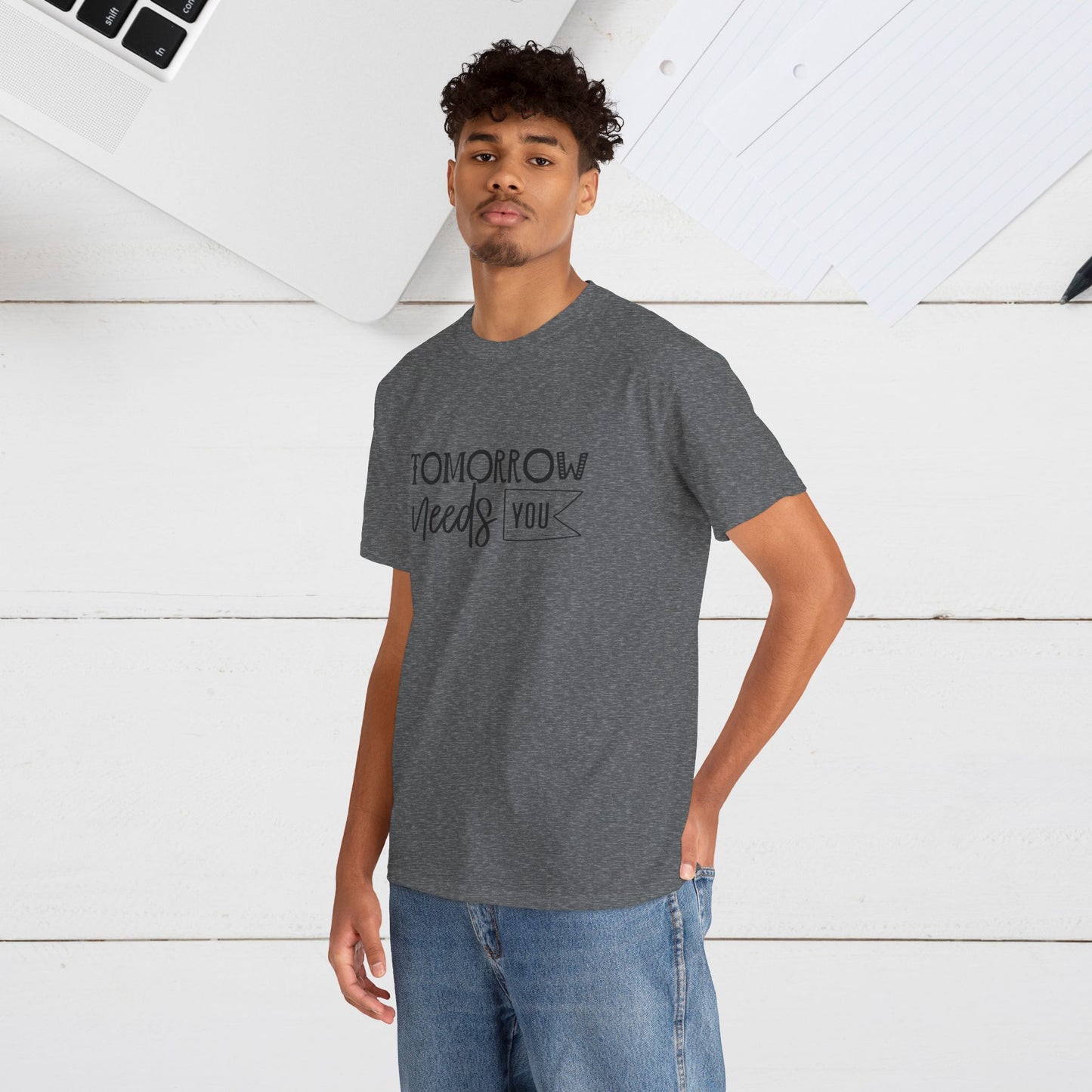Inspirational Unisex Heavy Cotton Tee - 'Tomorrow Needs You'