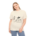 Love Never Fails Unisex Heavy Cotton Tee - Inspirational Christian T-Shirt - GULLYDESIGN
