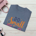 Do Small Things With Great Love Inspirational Tee - GULLYDESIGN