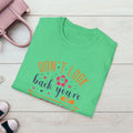 Inspirational Unisex Softstyle T-Shirt - 'Don't Look Back You're Not Going That Way' - Motivational Apparel for Everyday Wear - GULLYDESIGN