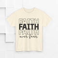 Faith Over Fear Unisex Heavy Cotton Tee - Inspirational T-Shirt - GULLYDESIGN