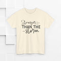 Stronger Than The Storm Unisex Heavy Cotton Tee - GULLYDESIGN