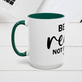 Inspirational Coffee Mug - 