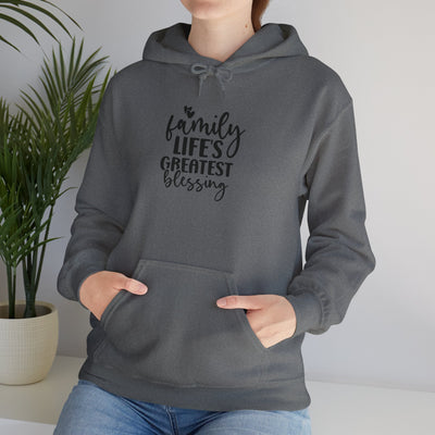 Family Life's Greatest Blessing Hoodie - Unisex