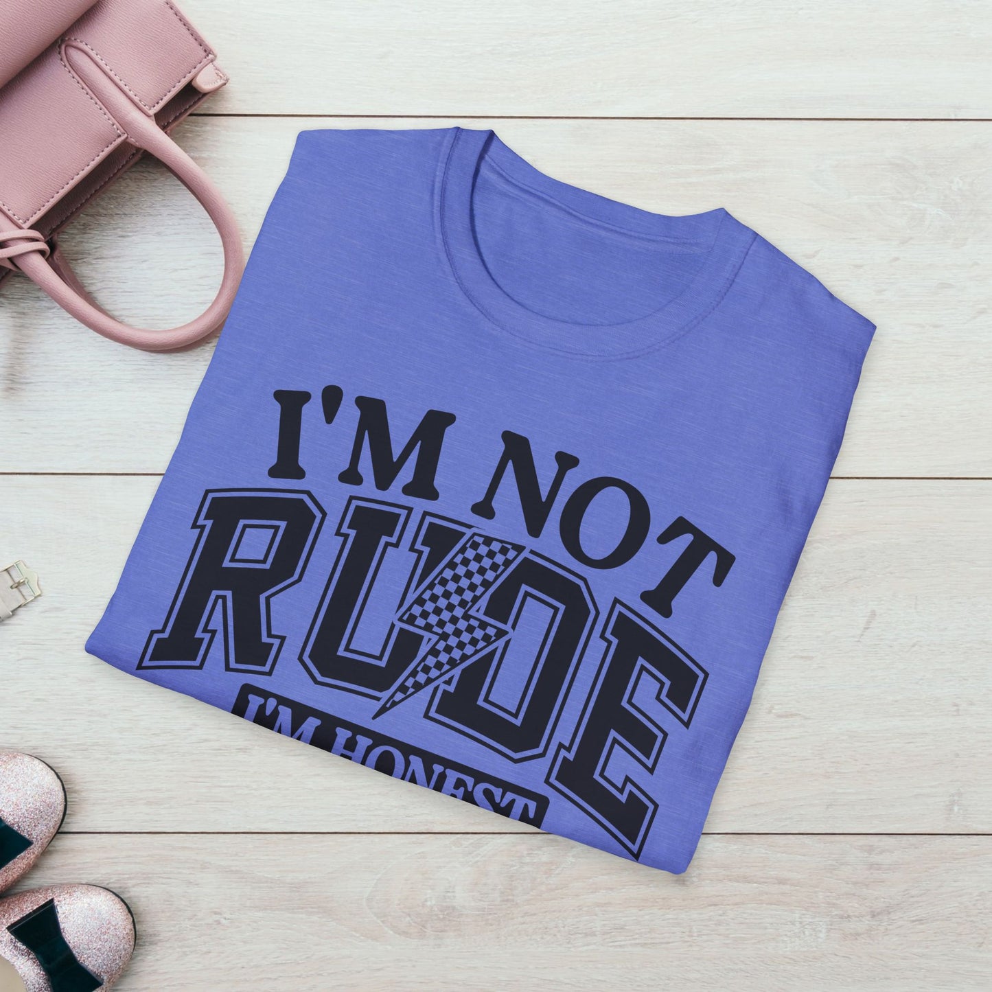 I'm Not Rude Unisex Softstyle T-Shirt – Honest Statement Tee for Fun Encounters