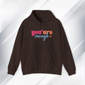 Inspirational Unisex Hoodie - 'You Are Enough' Motivational Sweatshirt for Self-Love & Positivity - GULLYDESIGN
