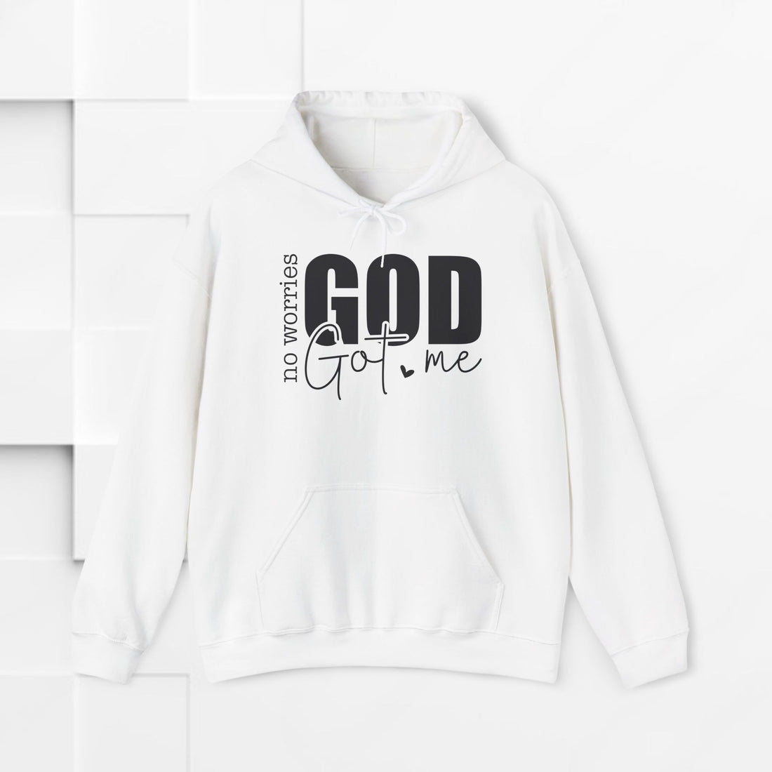Inspirational Hooded Sweatshirt - "No Worries, God Got Me"