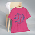 Baseball All Day Everyday Unisex Heavy Cotton Tee - GULLYDESIGN