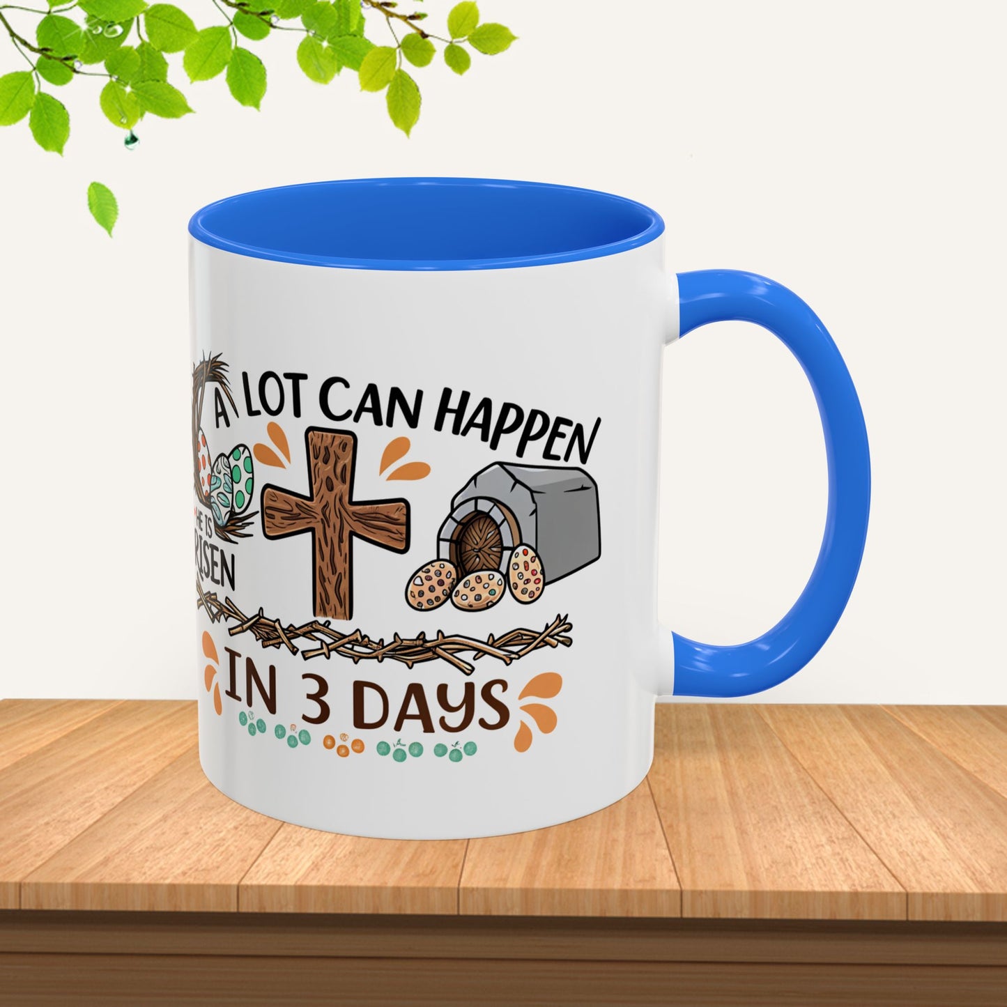 Inspirational Easter Mug - "A Lot Can Happen in 3 Days" - Colorful 11oz & 15oz Coffee Cup - GULLYDESIGN