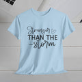 Stronger Than The Storm Unisex Heavy Cotton Tee - GULLYDESIGN