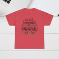Moments Remembrance Unisex Heavy Cotton Tee - Inspirational Graphic Shirt - GULLYDESIGN