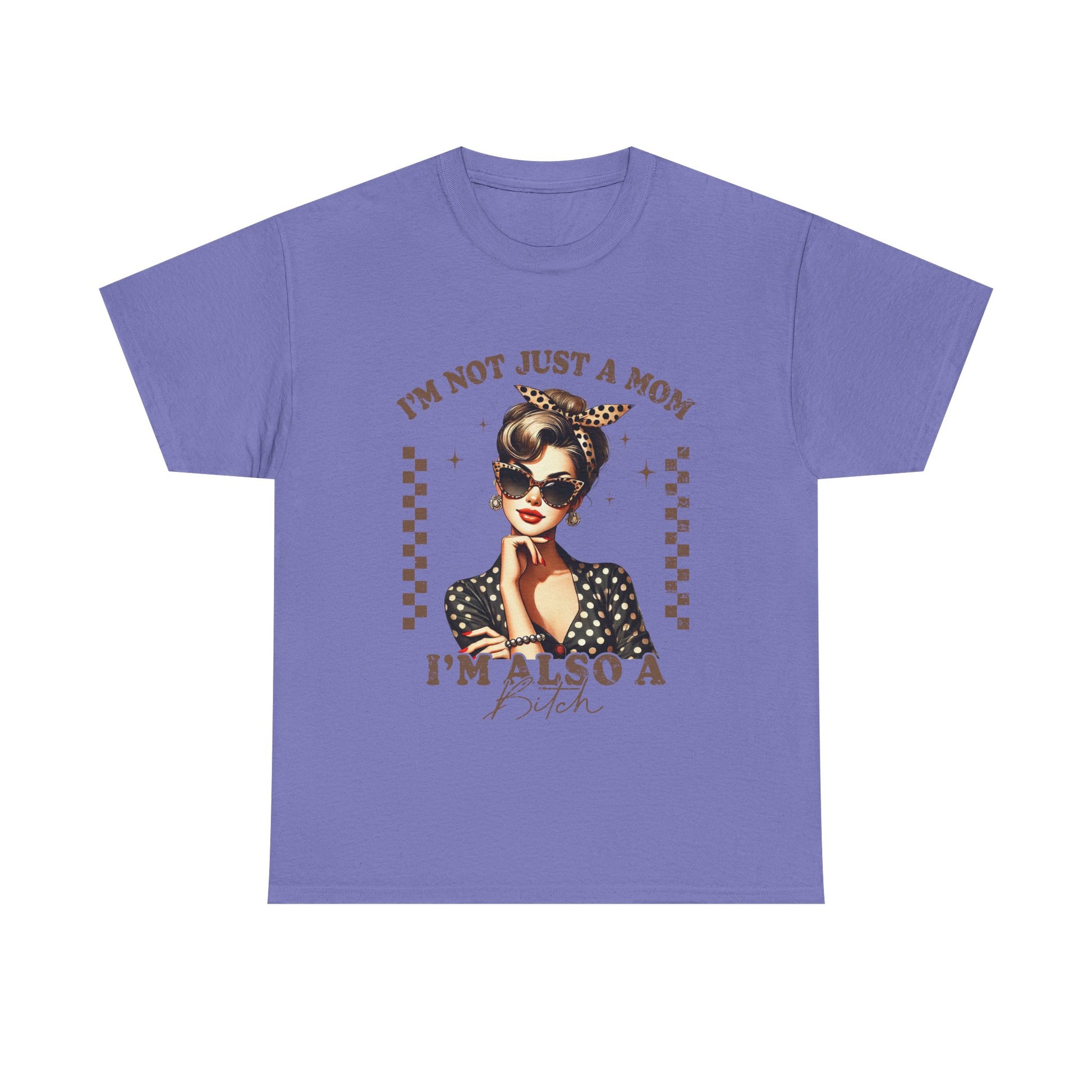 Funny Mom T-Shirt - "I'm Not Just a Mom, I'm Also a Bitch" - Unisex Heavy Cotton Tee - GULLYDESIGN