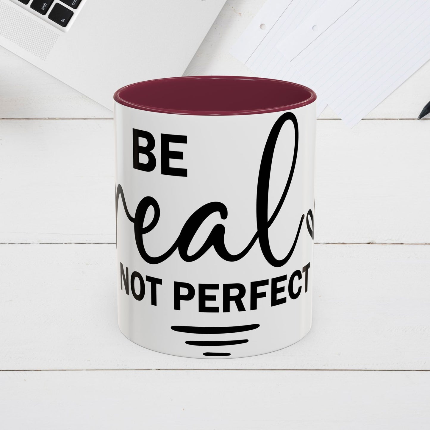 Inspirational Coffee Mug - "Be Real Not Perfect" - Colorful 11oz & 15oz Designs - GULLYDESIGN